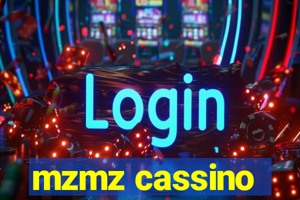 mzmz cassino